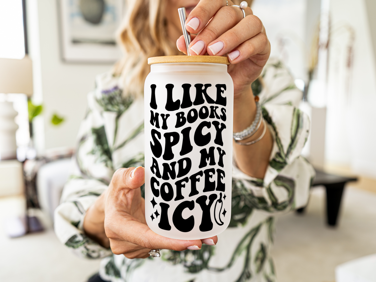 I like My Books Spicy and My Coffee Icy Glass Can 16oz, Book Lover Gift, Spicy Book Mug, Iced Coffee Cup