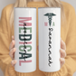 Medical Assistant Tumbler Personalized MA Gift